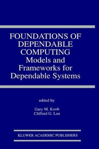 Foundations of dependable computing