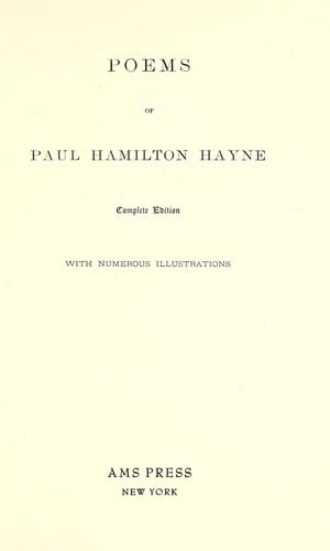 Poems of Paul Hamilton Hayne