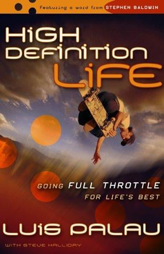 High definition life : going full throttle for life's best