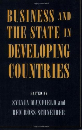 Business and the State in Developing Countries (Cornell Studies in Political Economy)