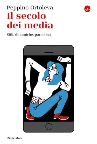 Il secolo dei media