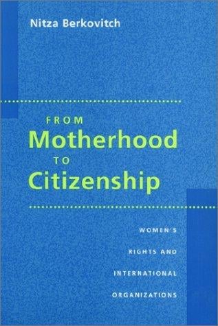 From Motherhood to Citizenship