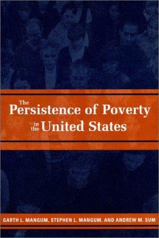 The persistence of poverty in the United States