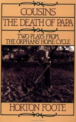 Cousins ; and, The death of Papa