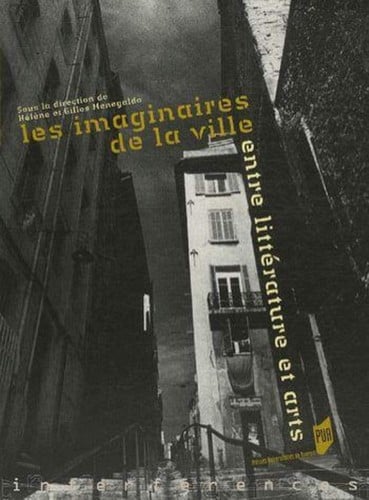 Les imaginaires de la ville, entre littérature et arts