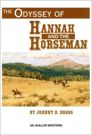 The odyssey of Hannah and the horseman