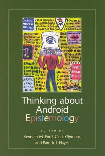 Thinking about android epistemology