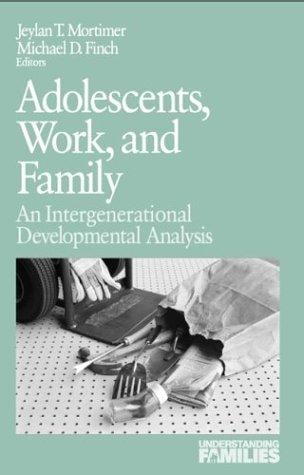 Adolescents, work, and family