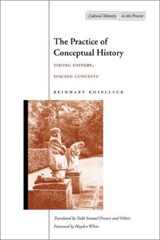 The practice of conceptual history