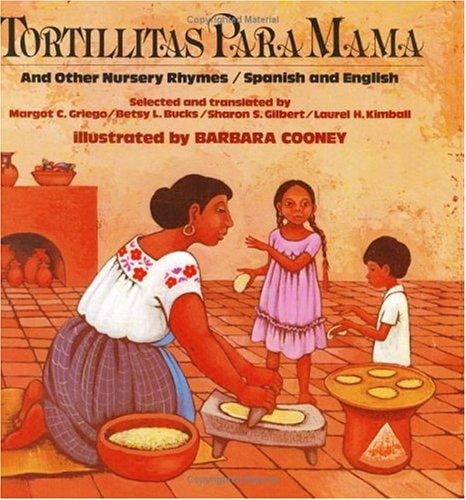 Tortillitas para mamá and other nursery rhymes : Spanish and English