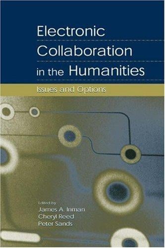 Electronic collaboration in the humanities