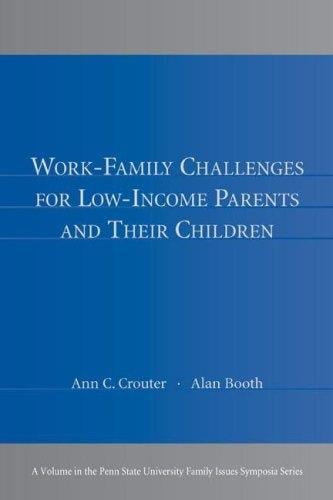 Work-family challenges for low-income parents and their children