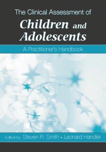 The clinical assessment of children and adolescents