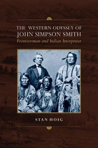 The Western Odyssey of John Simpson Smith