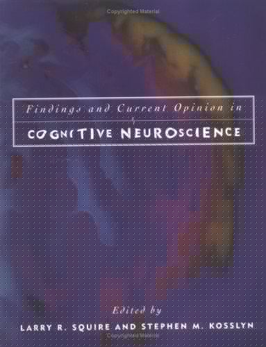 Findings and current opinion in cognitive neuroscience