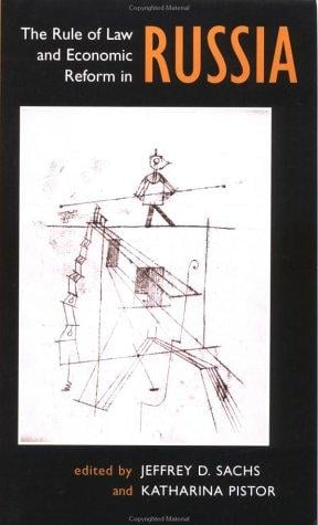 The rule of law and economic reform in Russia