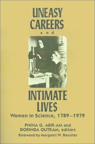 Uneasy careers and intimate lives