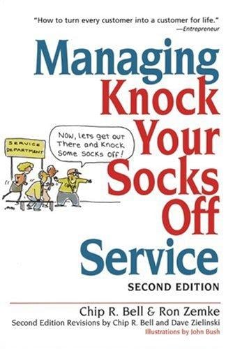 Managing knock your socks off service