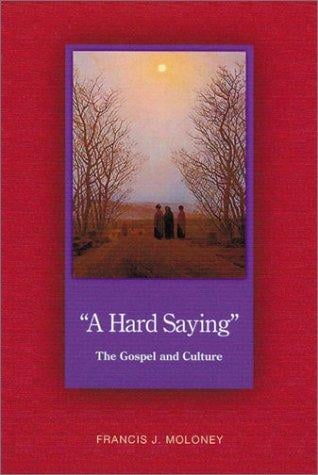 "A hard saying"