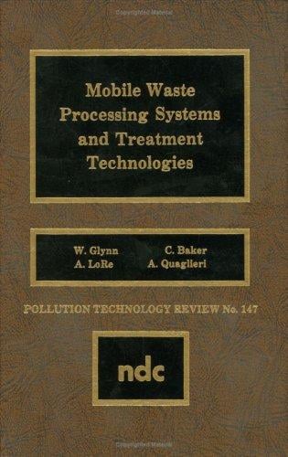 Mobile waste processing systems and treatment technologies