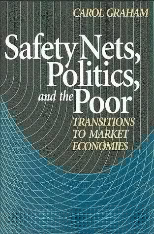 Safety Nets, Politics and the Poor