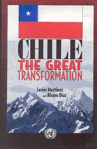 Chile, the great transformation