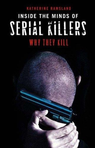 Inside the minds of serial killers