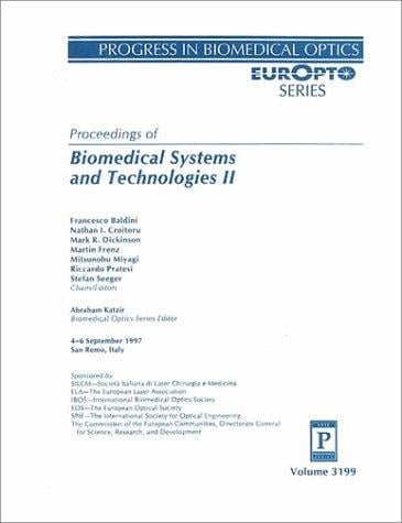 Proceedings of biomedical systems and technologies II