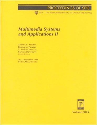 Multimedia systems and applications II