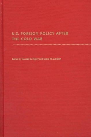 U.S. foreign policy after the Cold War