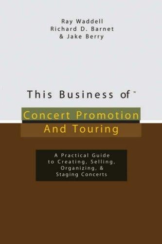 This business of concert promotion and touring