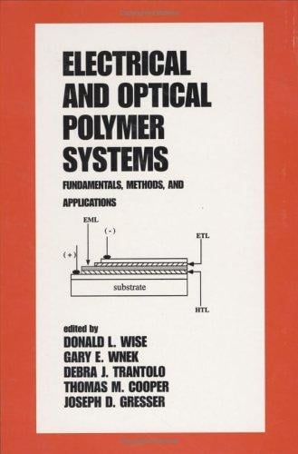 Electrical and optical polymer systems