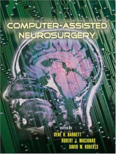 Computer assisted neurosurgery