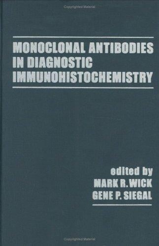 Monoclonal antibodies in diagnostic immunohistochemistry