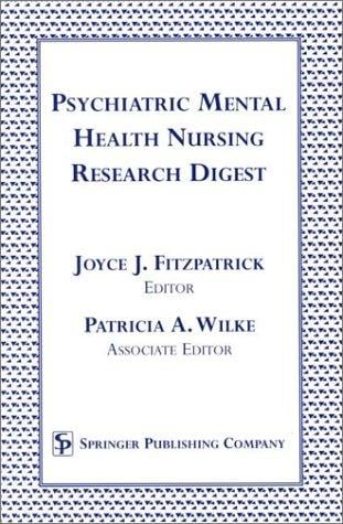 Psychiatric mental health nursing research digest
