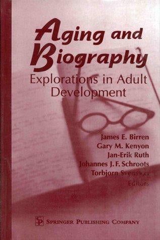 Aging and biography