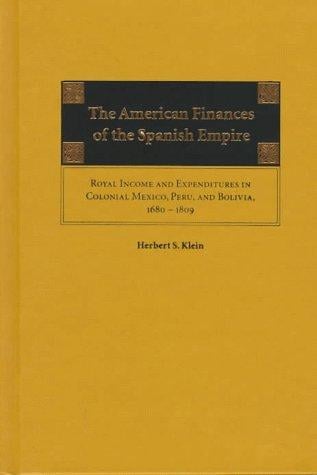 The American finances of the Spanish empire