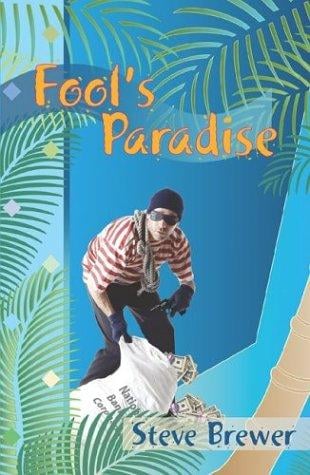 Fool's paradise