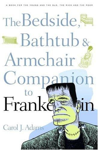 The bedside, bathtub & armchair companion to Frankenstein