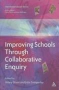 Improving schools through collaborative enquiry