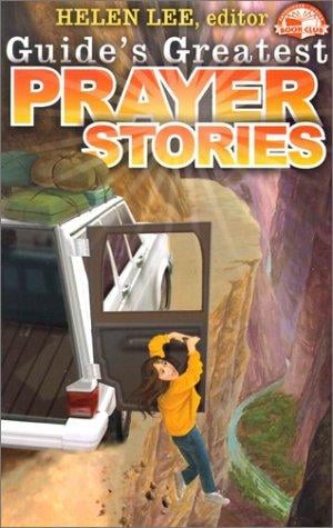 Guide's greatest prayer stories