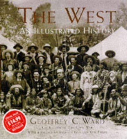 The West, An Illustrated History