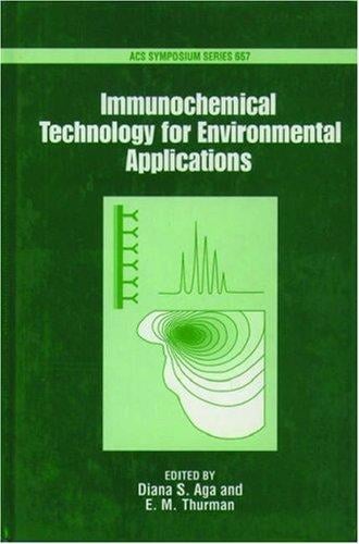 Immunochemical Technology for Environmental Applications (ACS Symposium Series)