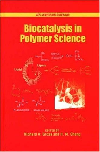 Biocatalysis in polymer science