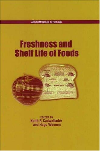 Freshness and shelf life of foods
