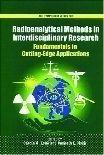 Radioanalytical methods in interdisciplinary research