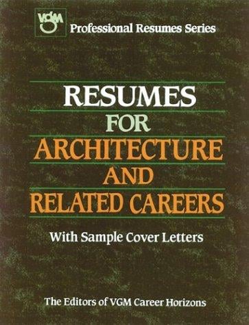 Resumes for architecture and related careers
