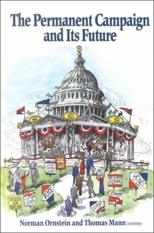 The permanent campaign and its future