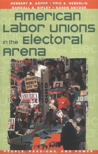 American labor unions in the electoral arena