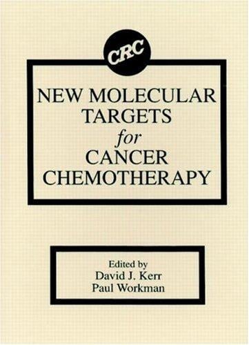 New molecular targets for cancer chemotherapy